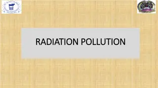 Radiation Pollution and Its Effects