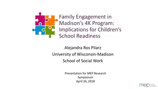 Family Engagement in 4K Program: Implications for Children's School Readiness