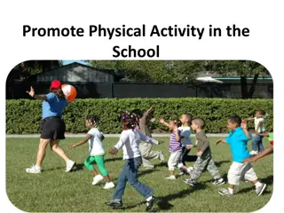 Addressing the Lack of Physical Activity in Island Schools