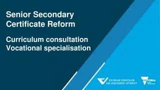 Proposed Senior Secondary Certificate Reform Curriculum Consultation for Vocational Specialisation