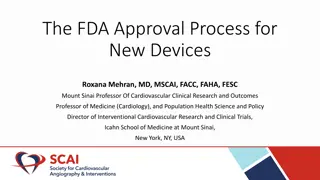 The FDA Approval Process for Medical Devices