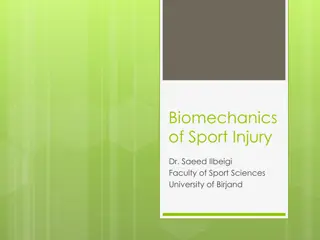 Biomechanics of Sport Injury for Improved Protection