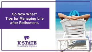 Managing Life After Retirement: Tips and Strategies