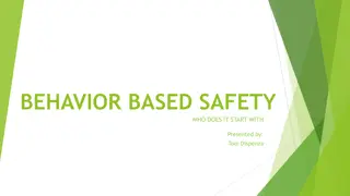 Behavior-Based Safety in the Workplace