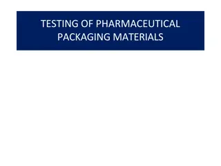 Quality Control Tests for Pharmaceutical Packaging Materials