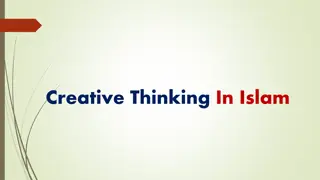 Encouraging Creative Thinking in Islam: Lessons from Quran and Hadith