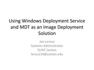 Streamlining Image Deployment with Windows Deployment Service and MDT