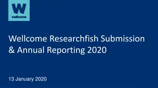 Wellcome Researchfish Submission & Annual Reporting Event 2020