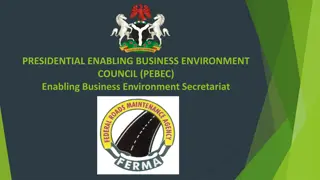 Enhancing Business Environment and Road Maintenance Strategy