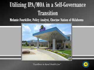 Utilizing IPA/MOA in Self-Governance Transition