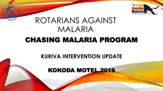 Chasing Malaria Programme Updates & Interventions in Papua New Guinea