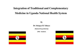 Integration of Traditional and Complementary Medicine in Uganda's National Health System