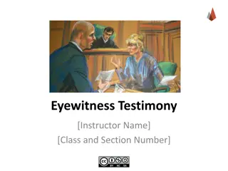 Eyewitness Testimony and Memory in Psychology