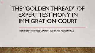 Expert Testimony in Immigration Court by Hon. Dorothy Harbeck