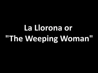 Legends of La Llorona and La Malinche