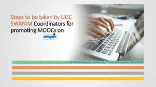 Promoting MOOCs: Steps for UGC SWAYAM Coordinators