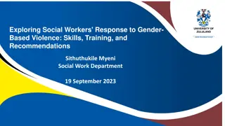 Social Workers' Response to Gender-Based Violence: Skills, Training, and Recommendations