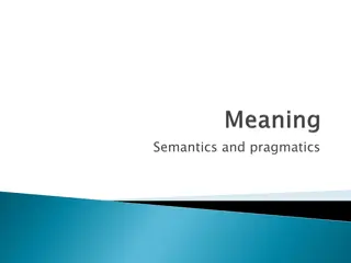 Semantics and Pragmatics in Language Study