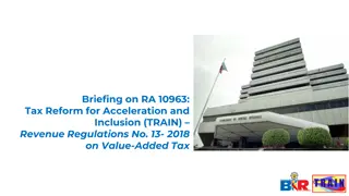 Overview of TRAIN Revenue Regulations No. 13-2018 on Value-Added Tax