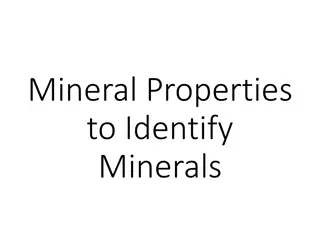 Physical Properties for Mineral Identification