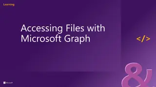 Exploring Microsoft Graph: Accessing Files and Enhancing Microsoft 365 Platform