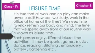 Importance of Leisure Time Activities for Refreshing and Relaxation