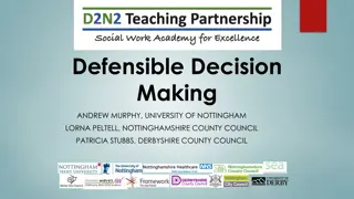 Effective Defensible Decision Making in Professional Practice