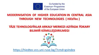 Modernisation of Higher Education in Central Asia Through New Technologies (HiEdTec)