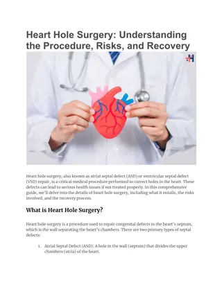 Heart Hole Surgery_ Understanding the Procedure, Risks, and Recovery