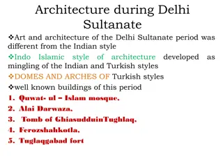 Art and Architecture of Delhi Sultanate Period