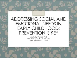 Social and Emotional Needs in Early Childhood