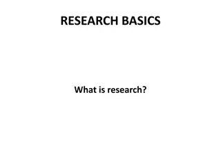 Research: Basics, Purpose, and Methods