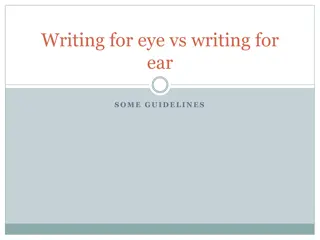 Writing for the Ear vs. Writing for the Eye - Guidelines