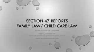 Section 47 Reports in Family Law Cases