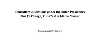 Transatlantic Relations under the Biden Presidency: Continuity or Change?