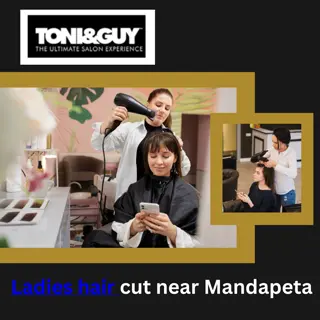 Professional Ladies Hair Cuts Near Mandapeta |toni&guy india