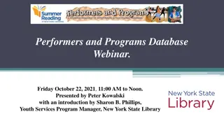 Performers and Programs Database Webinar - Overview and Features