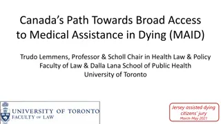 Canada's Path Towards Broad Access to Medical Assistance in Dying