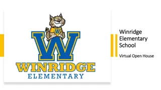 Virtual Open House at Winridge Elementary School - School Overview, Academics, Student Supports & Staff Information