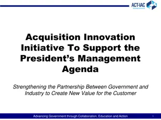 Advancing Government through Acquisition Innovation Initiatives