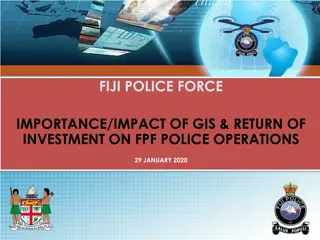 Enhancing Fiji Police Operations with GIS Implementation