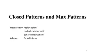 Closed Patterns and Max Patterns in Data Mining