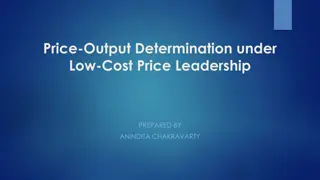 Price-Output Determination Under Low-Cost Price Leadership