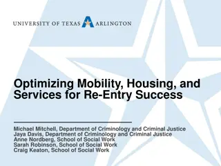 Optimizing Re-Entry Success Through Mobility, Housing, and Services