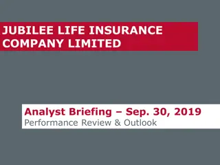 Jubilee Life Insurance Company Limited 2019 Analyst Briefing Performance Review