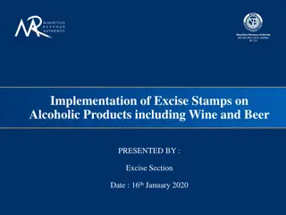 Implementation of Excise Stamps on Alcoholic Products for Tax Administration