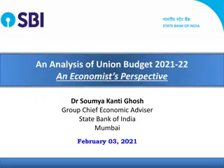 Analysis of Union Budget 2021-22: Economist's Perspective by Dr. Soumya Kanti Ghosh