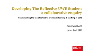 Exploring Reflective Practice in Learning & Teaching at UWE