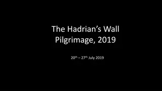 The Pilgrimage of Hadrian's Wall - A Memoir of the 2019 Journey