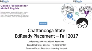 EdReady Placement Program at Chattanooga State: Enhancing College Readiness